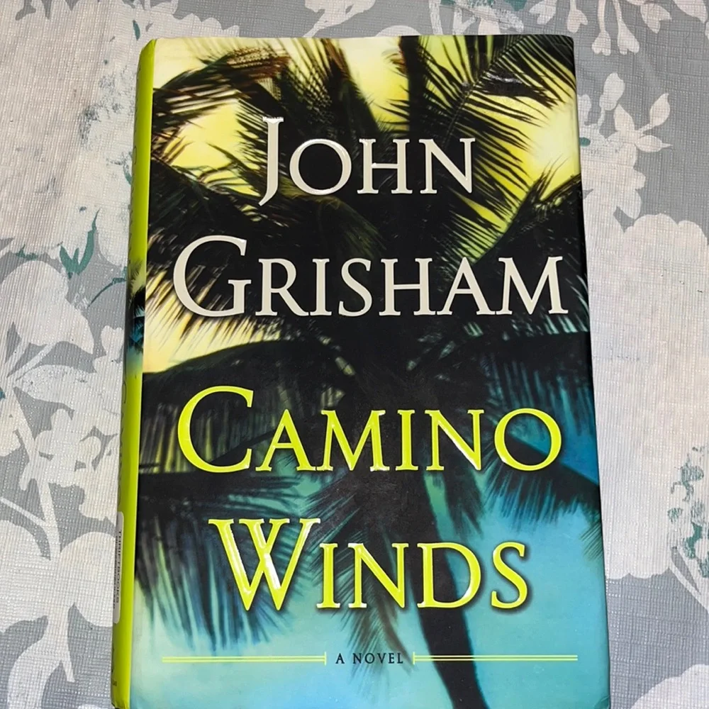 Camino Winds - by John Grisham hardback 1st Edition Book EUC